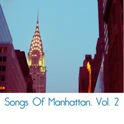 Songs of Manhattan, Vol. 2 - Gordon Jenkins Songs of Manhattan, Vol. 2 - Gordon Jenkins