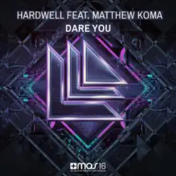 Dare You (Radio Edit) - Single - Hardwell