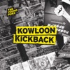 Kowloon Kickback (Gramophonedzie Mix) - Single