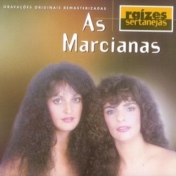 As Marcianas - Nossa Melodia Preferida