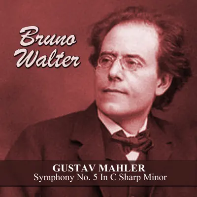 Gustav Mahler: Symphony No. 5 In C Sharp Minor - New York Philharmonic