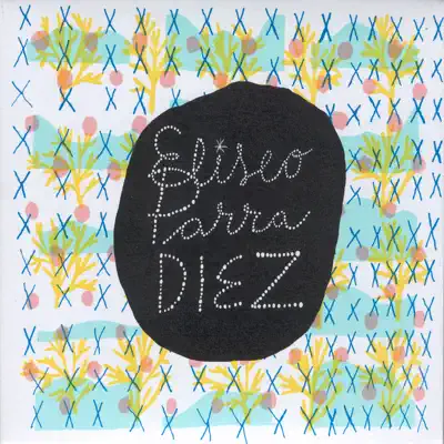 Diez - Eliseo Parra Diez - Eliseo Parra