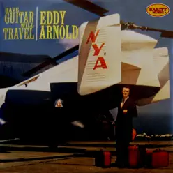 Have Guitar Will Travel - Eddy Arnold