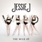 Wild - Jessie J lyrics