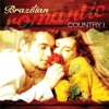 Brazilian Romantic Country, Vol. 1