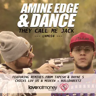 They Call Me Jack by Amine Edge & DANCE song reviws