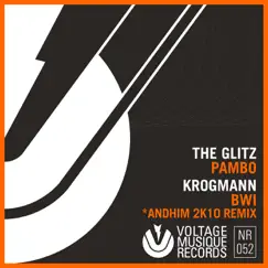 Pambo / Bwi (Andhim 2K10 Remix) - Single by The Glitz, Krogmann & Andhim album reviews, ratings, credits