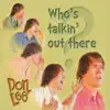Who's Talkin' Out There? album lyrics, reviews, download