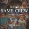 Same Crew (Radio Edit) - Ray Jr. lyrics