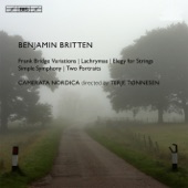 Britten: Frank Bridge Variations - Lachrymae - Elegy for Strings - Simple Symphony - Two Portraits artwork