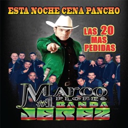 Marco a. Flores La Numero 1 Banda Jerez - Las Guayabas