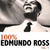 100% Edmundo Ross, Vol. 3 - Edmundo Ross