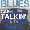 Blues: Cash Talkin'