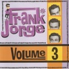 Frank Jorge, Vol. 3