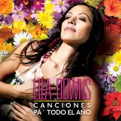 Canciones Pa' Todo el Año - Lila Downs