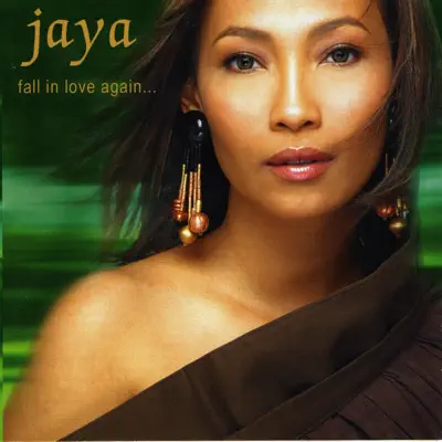 Fall In Love Again - Jaya