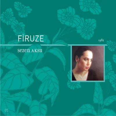 Firuze - Sezen Aksu