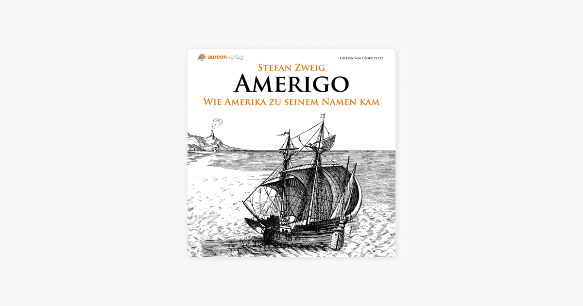 Amerigo Die Geschichte Eines Historischen Irrtums - 