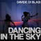 Dancing in the Sky - Davide Di Blasi lyrics