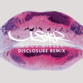 Good Kisser (Disclosure Remix) artwork