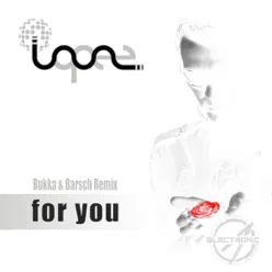 For You - Bukka & Barsch Remix - Single - Lopez For You - Bukka & Barsch Remix - Single - Lopez