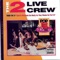 Pop That Pussy (LP Version) - The 2 Live Crew lyrics