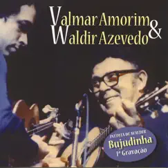 Valmar Amorim & Waldir Azevedo by Walmar Amorim & Waldir Azevedo album reviews, ratings, credits