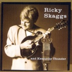 Kentucky Thunder & Ricky Skaggs - Ridin' That Midnight Train
