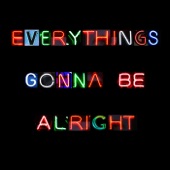 Everythings Gonna Be Alright artwork