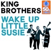 Wake Up Little Susie (Remastered) - Single