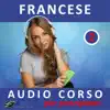 Francese - Audio corso per principianti 2 album lyrics, reviews, download