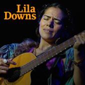 Lila Downs: Live Session - EP - Lila Downs