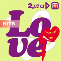 Various Artists - Love Valentine's Day (2gether Hits Love Valentine's Day) artwork
