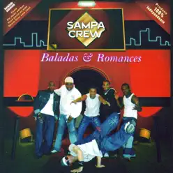 Baladas e Romances - Sampa Crew