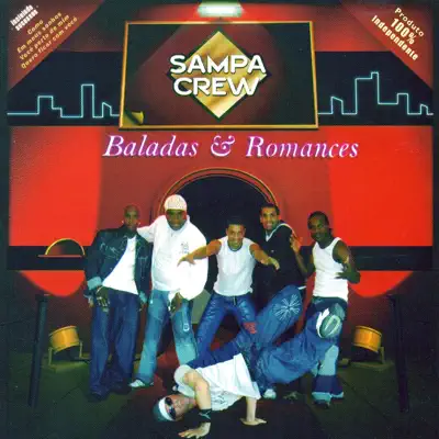 Baladas e Romances - Sampa Crew Baladas e Romances - Sampa Crew