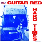 Guitar Red - Hard Times