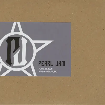 Washington, DC 22-June-2008 (Live) - Pearl Jam
