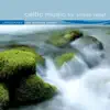 Celtic Music for Stress Relief album lyrics, reviews, download