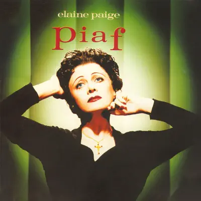Piaf - Elaine Paige Piaf - Elaine Paige