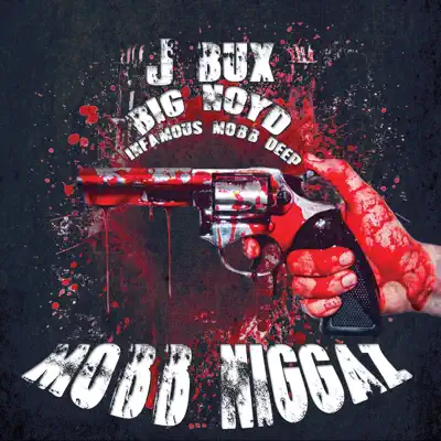 Mobb Niggaz - Single - Big Noyd