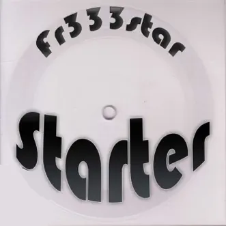 Starter by Fr333star song reviws