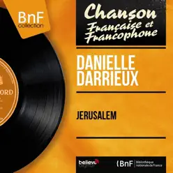 Jérusalem (feat. Jo Moutet et son orchestre) [Mono Version] - EP - Danielle Darrieux