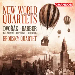 New World Quartets - The Brodsky Quartet New World Quartets - The Brodsky Quartet
