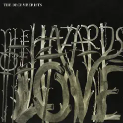 Hazards of Love - The Decemberists