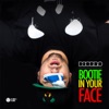 Bootie in Your Face (No Rock Drop) - Single