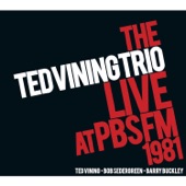 The Ted Vining Trio Live at PBS FM 1981 artwork