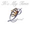 It's My Time - P La Cangri lyrics