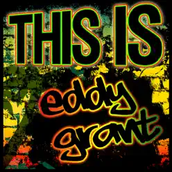 This Is Eddy Grant - Eddy Grant