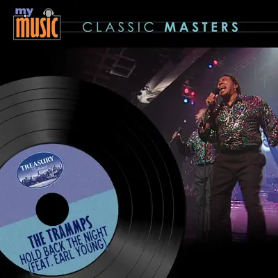 Hold Back the Night (feat. Earl Young) - Single - The Trammps