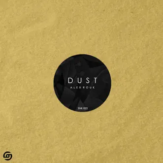 Dust by Alex Rouk album reviews, ratings, credits